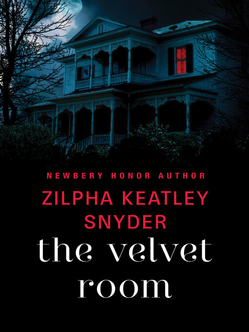 Title details for The Velvet Room by Zilpha Keatley Snyder - Wait list